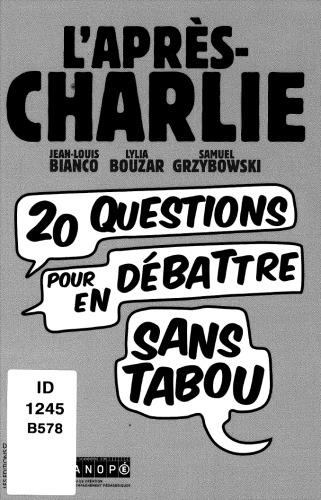 L’Après-Charlie – Vingt questions pour en débattre sans tabou