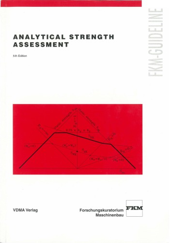 Analytical Strength Assessment of Components in Mechanical Engineering