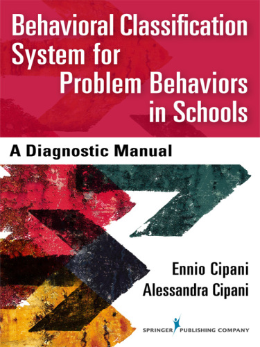 Behavioral Classification System for Problem Behaviors in Schools: A Diagnostic Manual