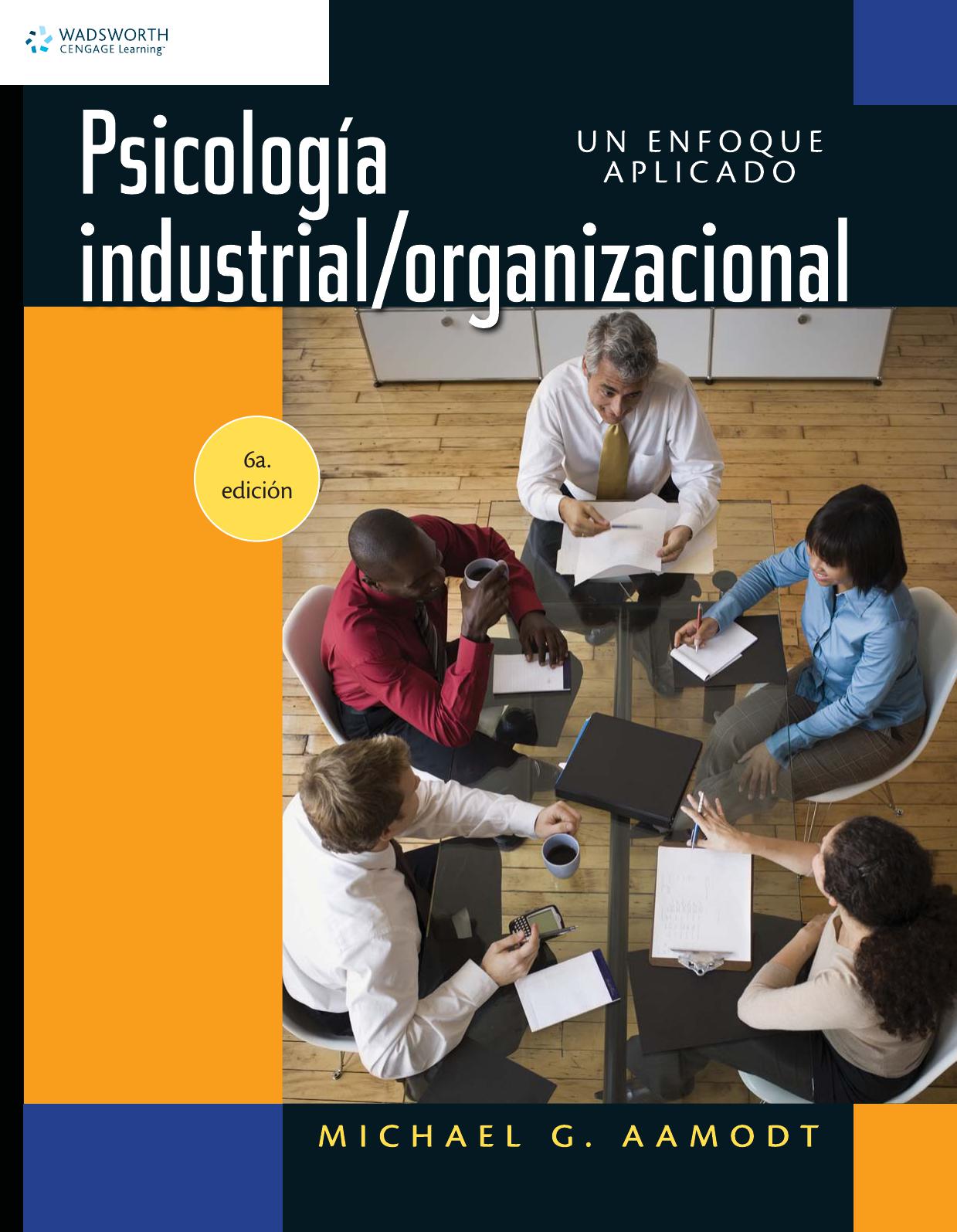Psicologia industrial/organizacional: Un enfoque aplicado