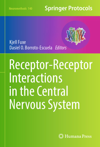Receptor-Receptor Interactions in the Central Nervous System