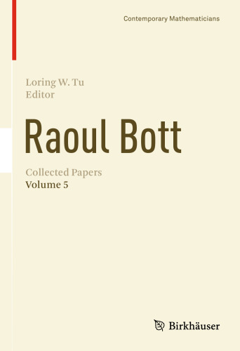 Raoul Bott: Collected Papers