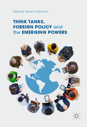 Think Tanks, Foreign Policy and the Emerging Powers