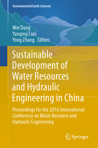 Sustainable Development of Water Resources and Hydraulic Engineering in China