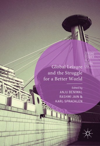 Global Leisure and the Struggle for a Better World