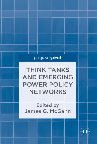 Think Tanks and Emerging Power Policy Networks