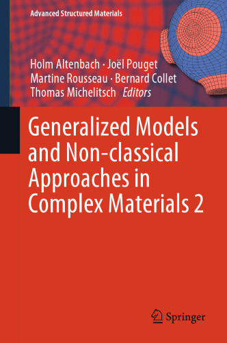 Generalized Models and Non-classical Approaches in Complex Materials 2