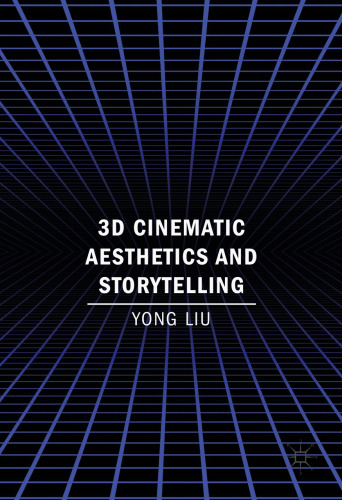 3D Cinematic Aesthetics and Storytelling
