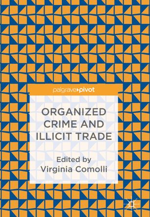 Organized Crime and Illicit Trade