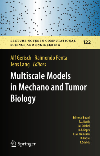 Multiscale Models in Mechano and Tumor Biology