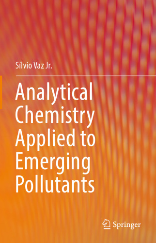Analytical Chemistry Applied to Emerging Pollutants