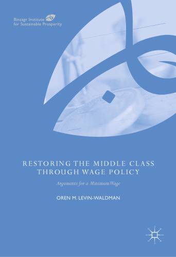 Restoring the Middle Class through Wage Policy