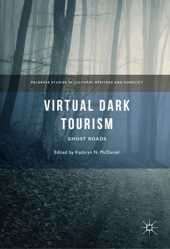 Virtual Dark Tourism