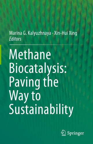 Methane Biocatalysis: Paving the Way to Sustainability