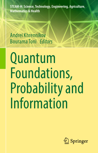 Quantum Foundations, Probability and Information