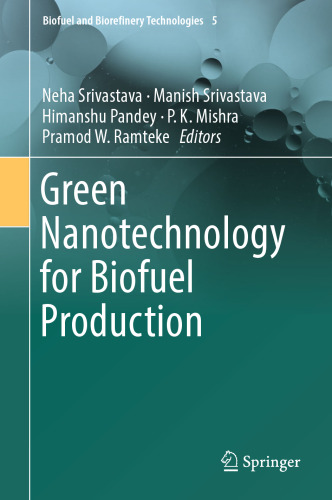 Green Nanotechnology for Biofuel Production