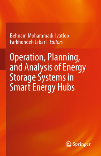 Operation, Planning, and Analysis of Energy Storage Systems in Smart Energy Hubs