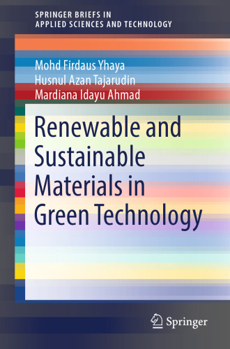 Renewable and Sustainable Materials in Green Technology