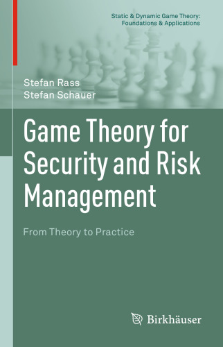 Game Theory for Security and Risk Management