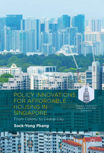 Policy Innovations for Affordable Housing In Singapore