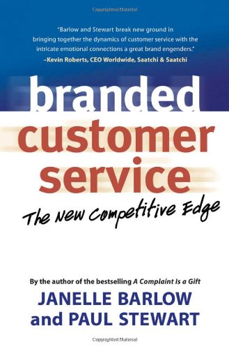 Branded Customer Service: The New Competitive Edge