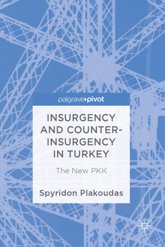 Insurgency and Counter-Insurgency in Turkey