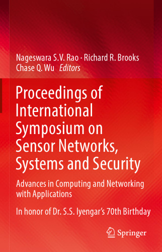 Proceedings of International Symposium on Sensor Networks, Systems and Security