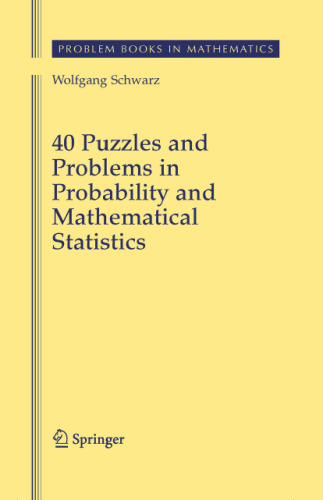 40 Puzzles and Problems in Probability and Mathematical Statistics