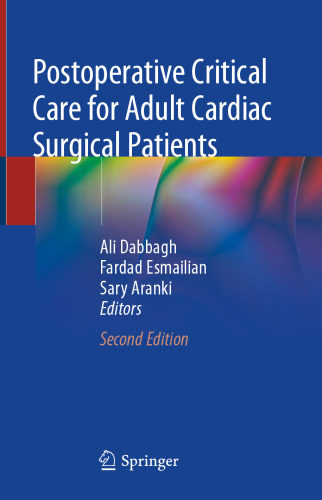 Postoperative Critical Care for Adult Cardiac Surgical Patients