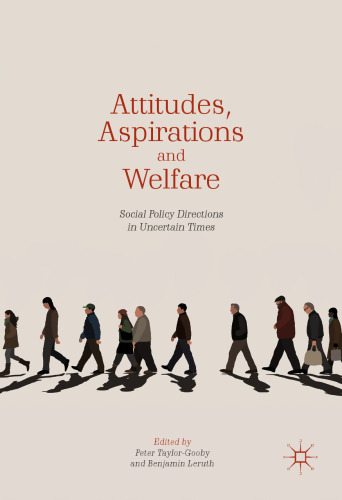 Attitudes, Aspirations and Welfare
