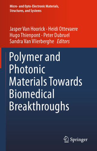 Polymer and Photonic Materials Towards Biomedical Breakthroughs