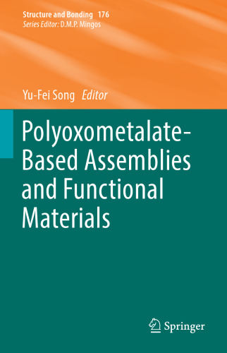Polyoxometalate-Based Assemblies and Functional Materials