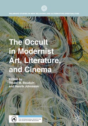 The Occult in Modernist Art, Literature, and Cinema
