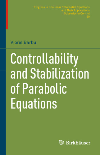 Controllability and Stabilization of Parabolic Equations