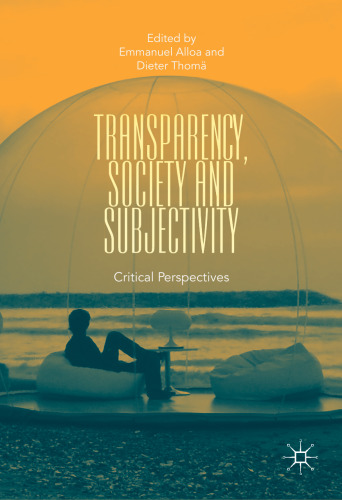 Transparency, Society and Subjectivity