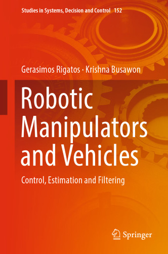 Robotic Manipulators and Vehicles