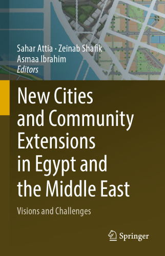 New Cities and Community Extensions in Egypt and the Middle East