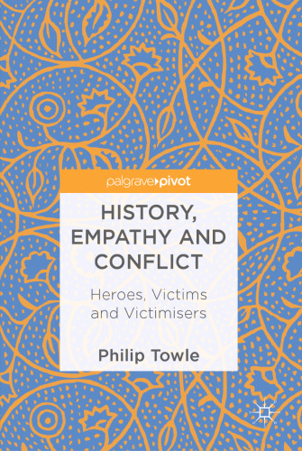 History, Empathy and Conflict