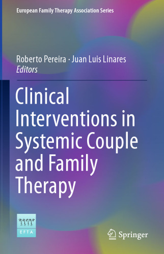Clinical Interventions in Systemic Couple and Family Therapy