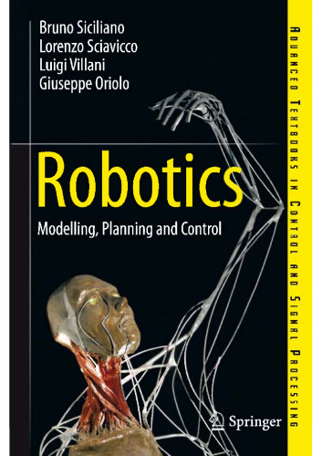 Robotics - Modelling, Planning and Control