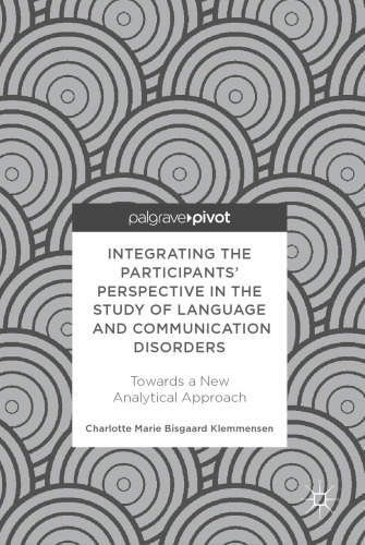 Integrating the Participants’ Perspective in the Study of Language and Communication Disorders