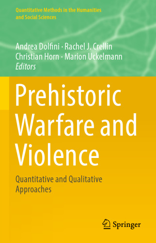 Prehistoric Warfare and Violence