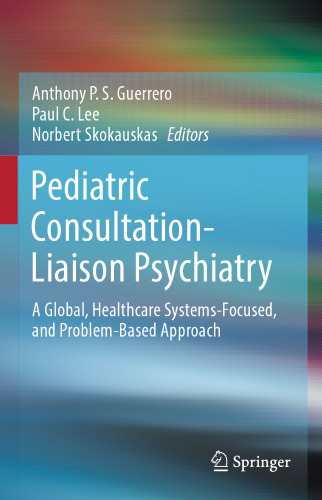 Pediatric Consultation-Liaison Psychiatry
