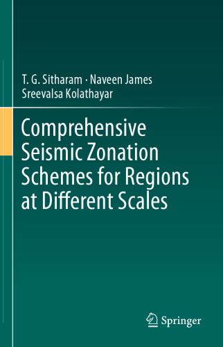 Comprehensive Seismic Zonation Schemes for Regions at Different Scales