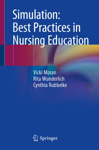 Simulation: Best Practices in Nursing Education