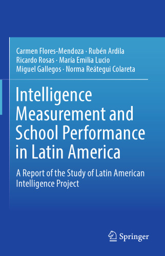 Intelligence Measurement and School Performance in Latin America
