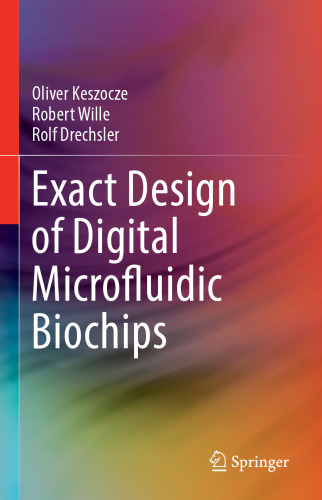 Exact Design of Digital Microfluidic Biochips