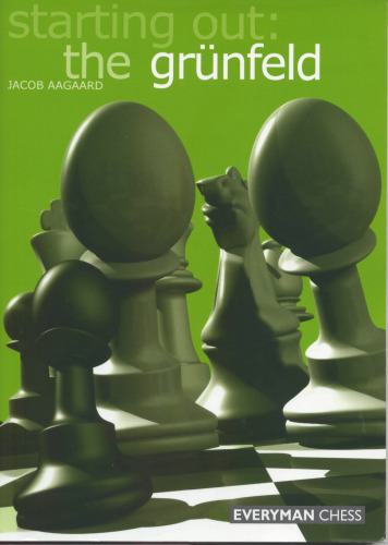 Starting Out - The Grunfeld