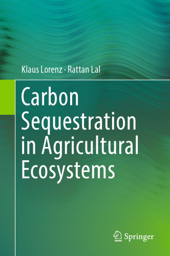Carbon Sequestration in Agricultural Ecosystems