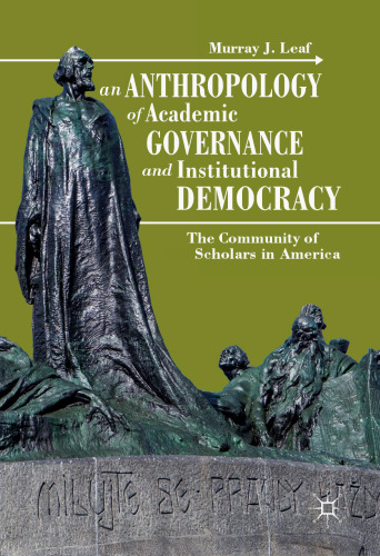 An Anthropology of Academic Governance and Institutional Democracy